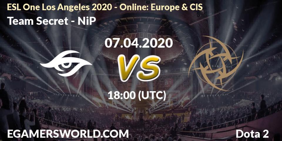 Team Secret - NiP: прогноз. 07.04.2020 at 18:54, Dota 2, ESL One Los Angeles 2020 - Online: Europe & CIS
