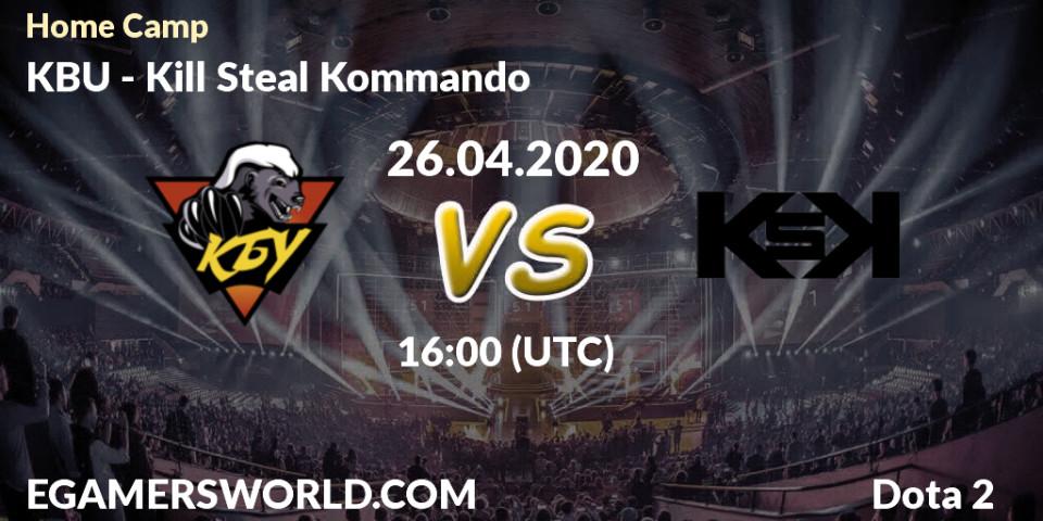 KBU - Kill Steal Kommando: прогноз. 26.04.2020 at 16:09, Dota 2, Home Camp