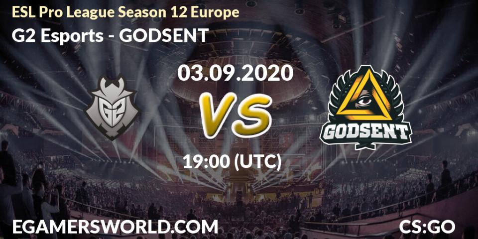 G2 Esports - GODSENT: прогноз. 03.09.2020 at 19:00, Counter-Strike (CS2), ESL Pro League Season 12 Europe