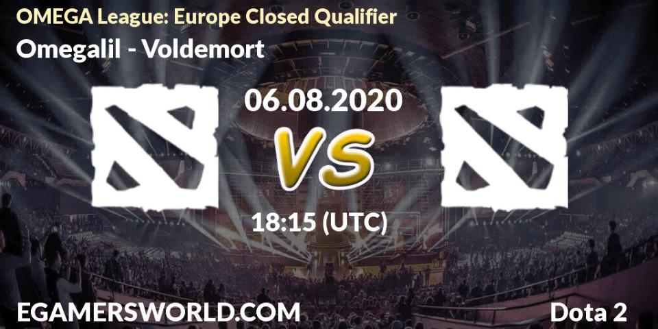Omegalil - Voldemort: прогноз. 06.08.2020 at 19:32, Dota 2, OMEGA League: Europe Closed Qualifier