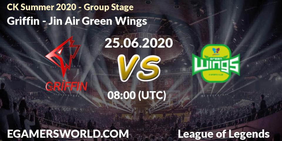 Griffin - Jin Air Green Wings: прогноз. 25.06.20, LoL, CK Summer 2020 - Group Stage