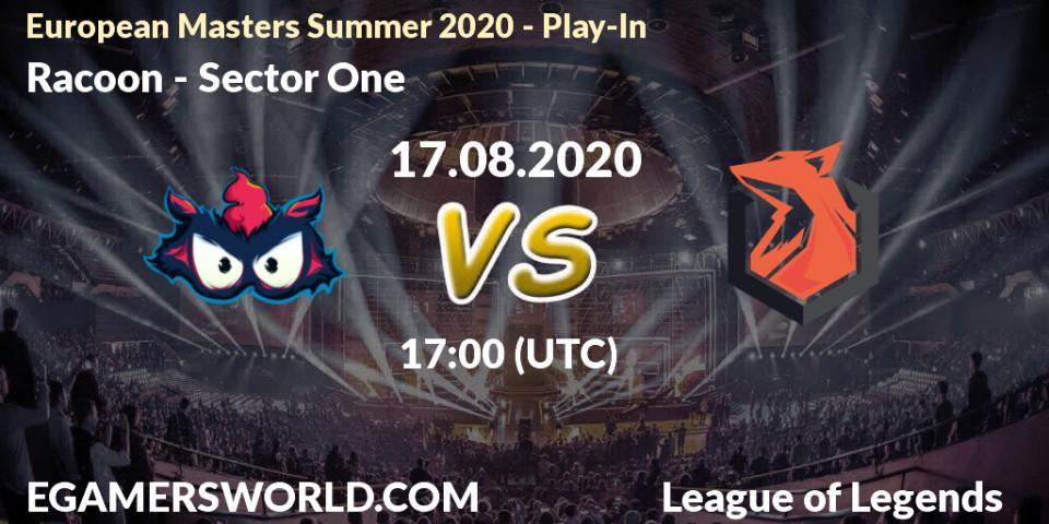Racoon - Sector One: прогноз. 17.08.20, LoL, European Masters Summer 2020 - Play-In