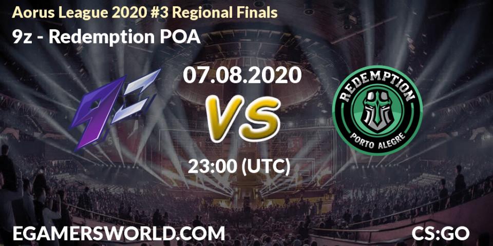9z - Redemption POA: прогноз. 07.08.20, CS2 (CS:GO), Aorus League 2020 #3 Regional Finals