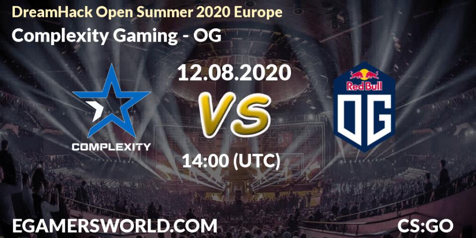 Complexity Gaming - OG: прогноз. 12.08.2020 at 14:00, Counter-Strike (CS2), DreamHack Open Summer 2020 Europe