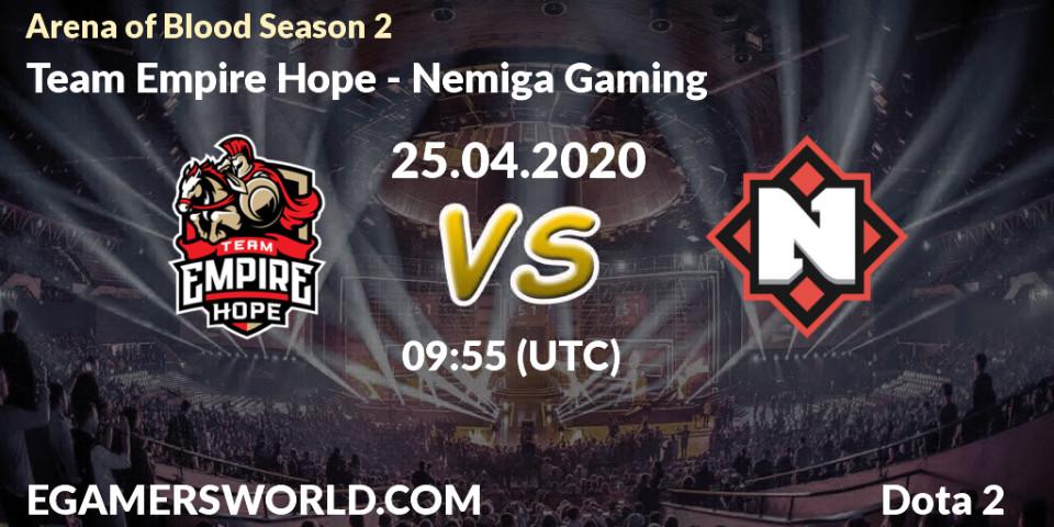 Team Empire Hope - Nemiga Gaming: прогноз. 25.04.2020 at 10:06, Dota 2, Arena of Blood Season 2