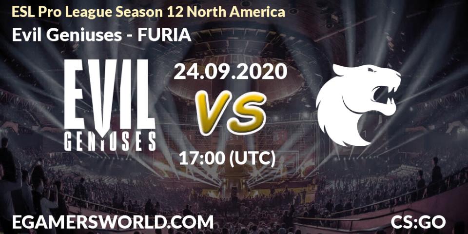 Evil Geniuses - FURIA: прогноз. 24.09.2020 at 17:00, Counter-Strike (CS2), ESL Pro League Season 12 North America