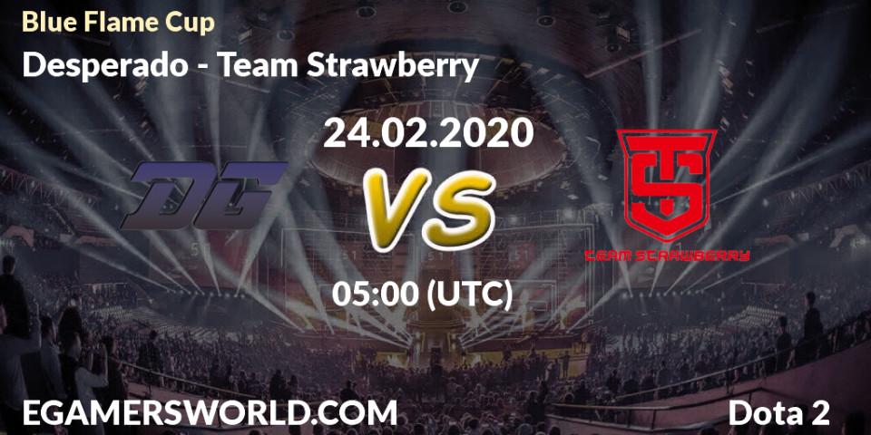 Desperado - Team Strawberry: прогноз. 24.02.20, Dota 2, Blue Flame Cup