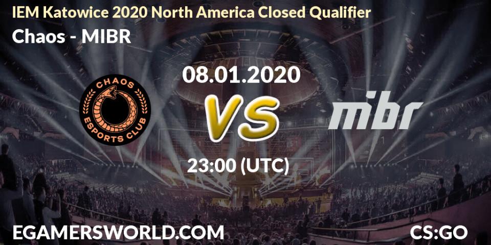 Chaos - MIBR: прогноз. 08.01.20, CS2 (CS:GO), IEM Katowice 2020 North America Closed Qualifier
