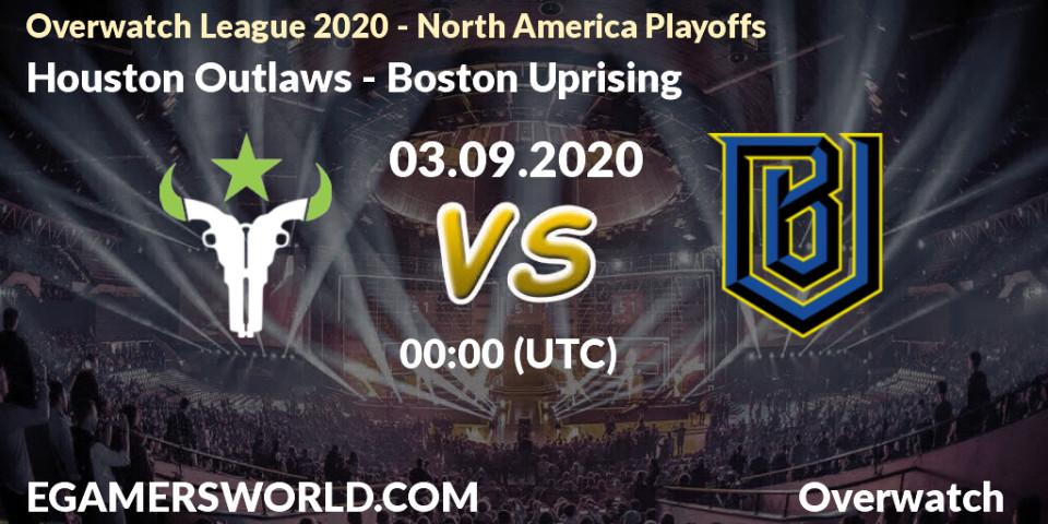 Houston Outlaws - Boston Uprising: прогноз. 03.09.2020 at 19:00, Overwatch, Overwatch League 2020 - North America Playoffs