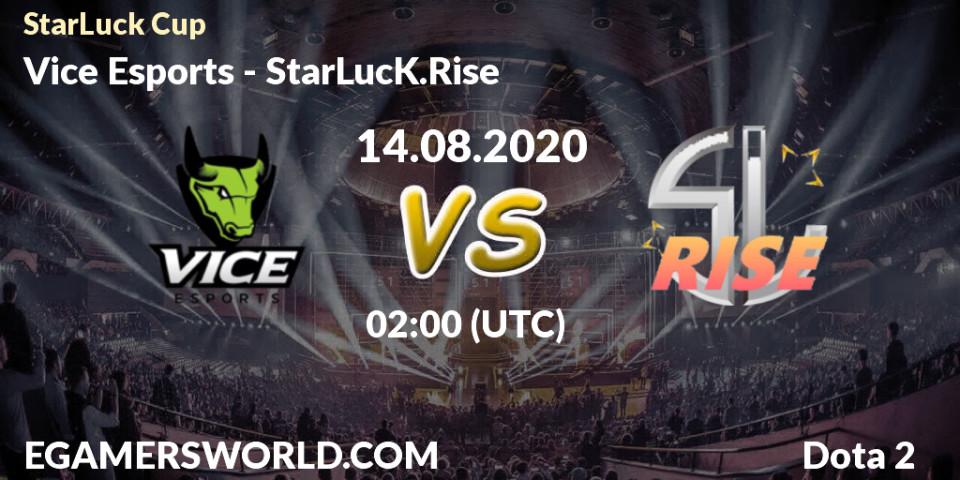 Vice Esports - StarLucK.Rise: прогноз. 14.08.2020 at 02:00, Dota 2, StarLuck Cup