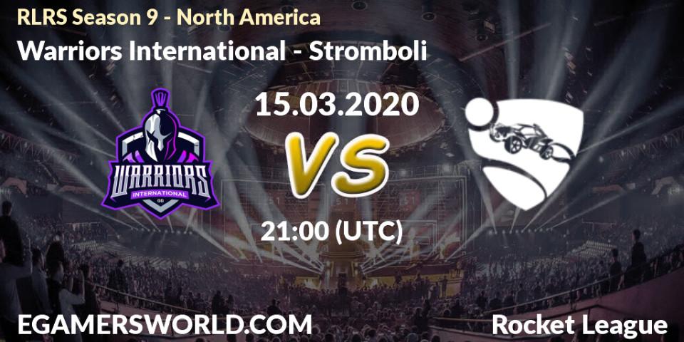 Warriors International - Stromboli: прогноз. 15.03.2020 at 21:00, Rocket League, RLRS Season 9 - North America