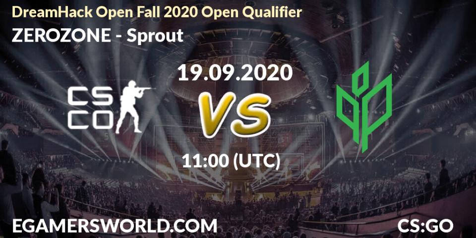 ZEROZONE - Sprout: прогноз. 19.09.2020 at 11:00, Counter-Strike (CS2), DreamHack Open Fall 2020 Open Qualifier