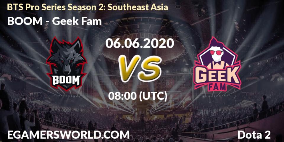 BOOM - Geek Fam: прогноз. 06.06.2020 at 08:58, Dota 2, BTS Pro Series Season 2: Southeast Asia