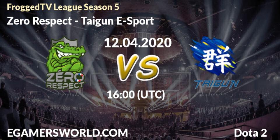 Zero Respect - Taigun E-Sport: прогноз. 12.04.20, Dota 2, FroggedTV League Season 5