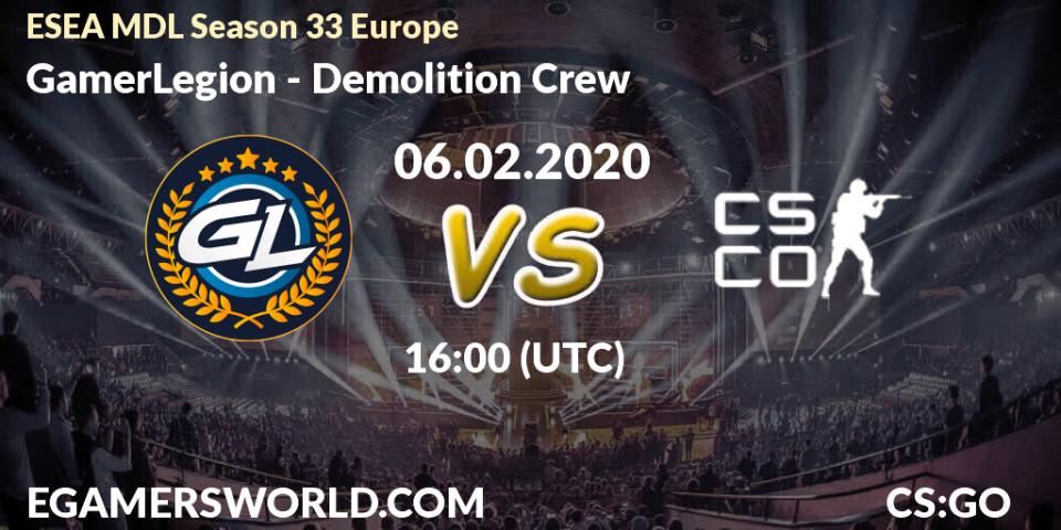 GamerLegion - Demolition Crew: прогноз. 06.02.2020 at 16:00, Counter-Strike (CS2), ESEA MDL Season 33 Europe