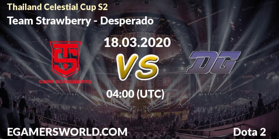 Team Strawberry - Desperado: прогноз. 18.03.20, Dota 2, Thailand Celestial Cup S2