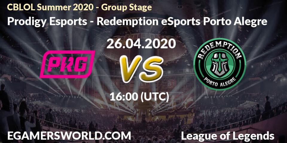 Prodigy Esports - Redemption eSports Porto Alegre: прогноз. 26.04.2020 at 16:00, LoL, CBLOL Summer 2020 - Group Stage