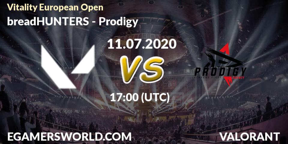 breadHUNTERS - Prodigy: прогноз. 11.07.2020 at 18:00, VALORANT, Vitality European Open