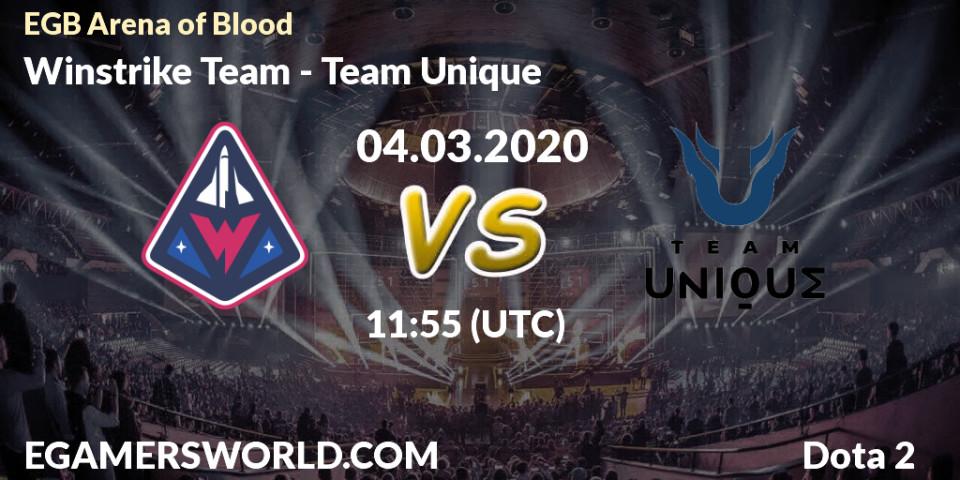 Winstrike Team - Team Unique: прогноз. 04.03.2020 at 11:59, Dota 2, Arena of Blood