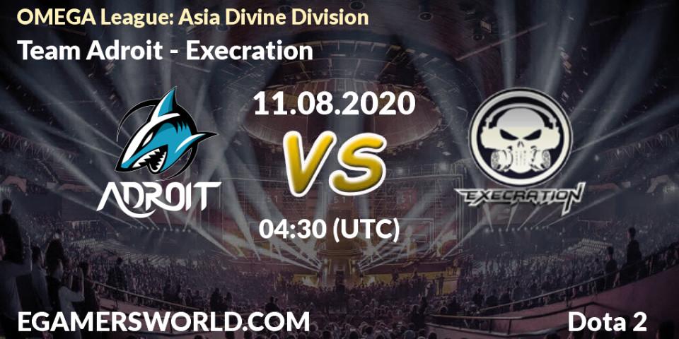 Adroit Esports - Execration: прогноз. 11.08.2020 at 04:32, Dota 2, OMEGA League: Asia Divine Division