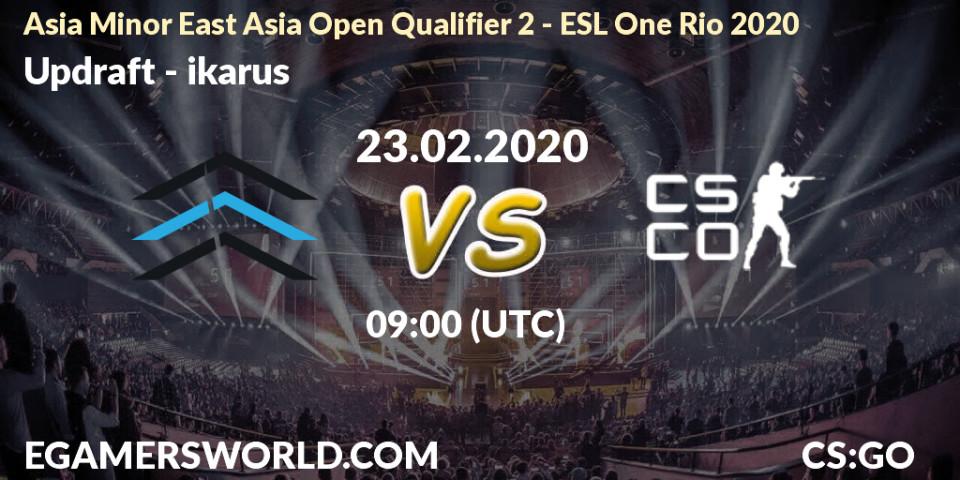 Updraft - ikarus: прогноз. 23.02.20, CS2 (CS:GO), Asia Minor East Asia Open Qualifier 2 - ESL One Rio 2020