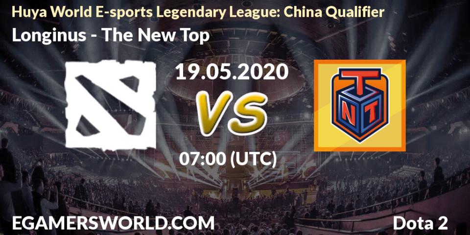 Longinus - The New Top: прогноз. 19.05.2020 at 07:27, Dota 2, Huya World E-sports Legendary League: China Qualifier