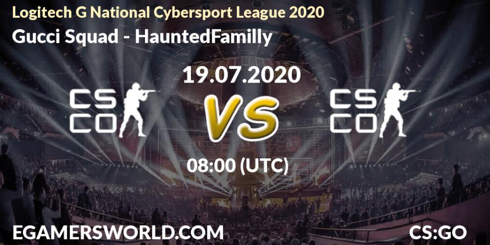 Gucci Squad - HauntedFamilly: прогноз. 19.07.2020 at 08:00, Counter-Strike (CS2), Logitech G National Cybersport League 2020