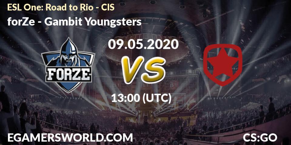 forZe - Gambit Youngsters: прогноз. 09.05.2020 at 13:30, Counter-Strike (CS2), ESL One: Road to Rio - CIS