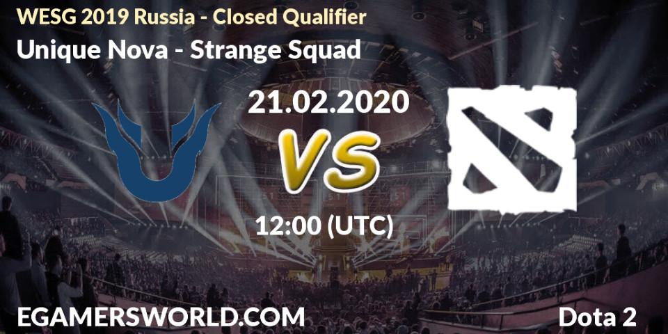 Unique Nova - Strange Squad: прогноз. 21.02.2020 at 12:05, Dota 2, WESG 2019 Russia - Closed Qualifier