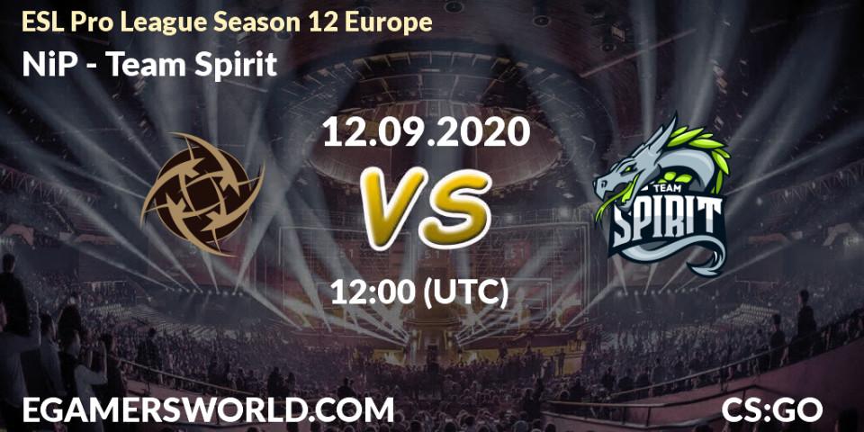 NiP - Team Spirit: прогноз. 11.09.2020 at 12:00, Counter-Strike (CS2), ESL Pro League Season 12 Europe