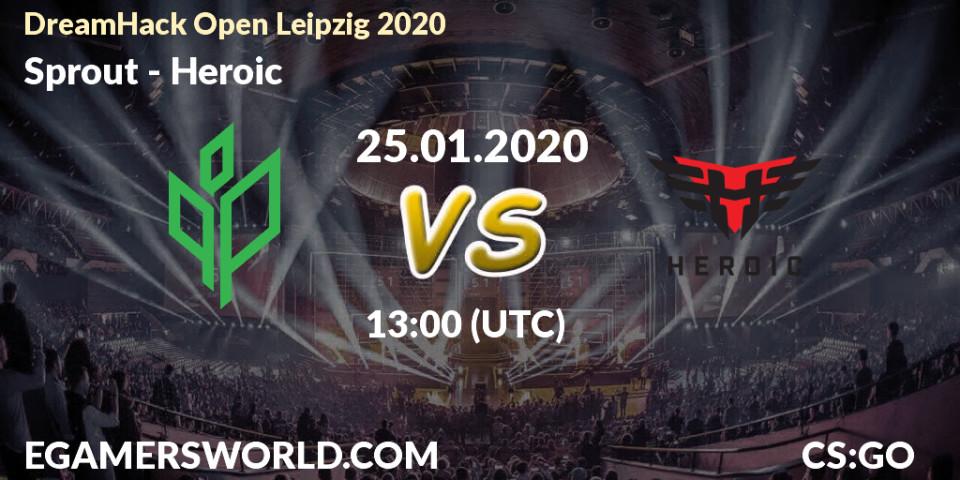 Sprout - Heroic: прогноз. 25.01.20, CS2 (CS:GO), DreamHack Open Leipzig 2020