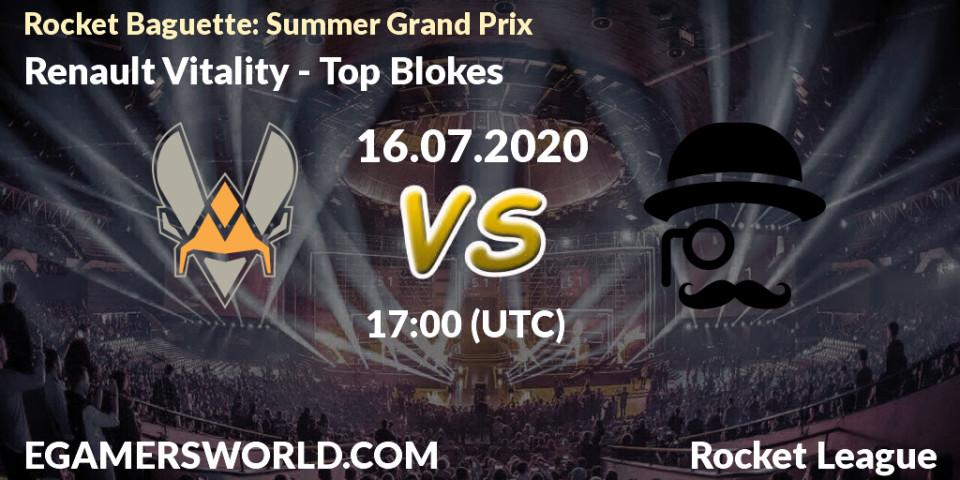 Renault Vitality - Top Blokes: прогноз. 16.07.2020 at 17:00, Rocket League, Rocket Baguette: Summer Grand Prix
