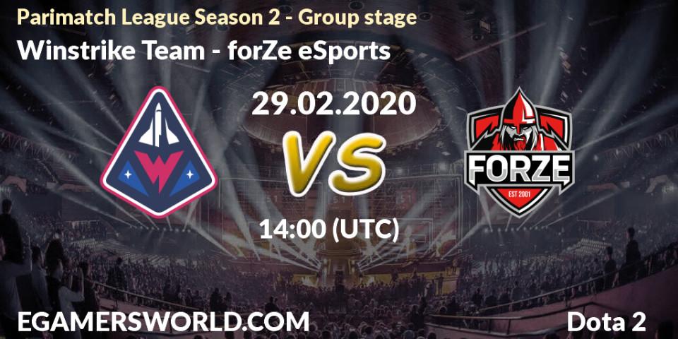 Winstrike Team - forZe eSports: прогноз. 29.02.20, Dota 2, Parimatch League Season 2 - Group stage