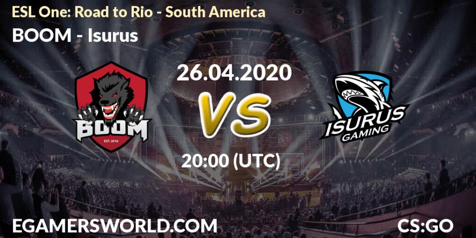 BOOM - Isurus: прогноз. 26.04.2020 at 20:00, Counter-Strike (CS2), ESL One: Road to Rio - South America