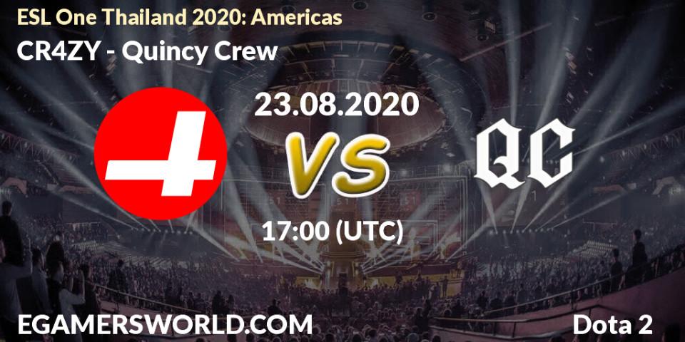 CR4ZY - Quincy Crew: прогноз. 23.08.2020 at 17:00, Dota 2, ESL One Thailand 2020: Americas