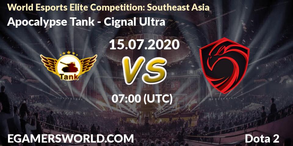 Apocalypse Tank - Cignal Ultra: прогноз. 15.07.2020 at 07:28, Dota 2, World Esports Elite Competition: Southeast Asia