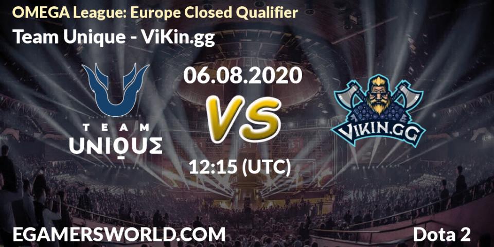 Team Unique - ViKin.gg: прогноз. 06.08.2020 at 12:37, Dota 2, OMEGA League: Europe Closed Qualifier