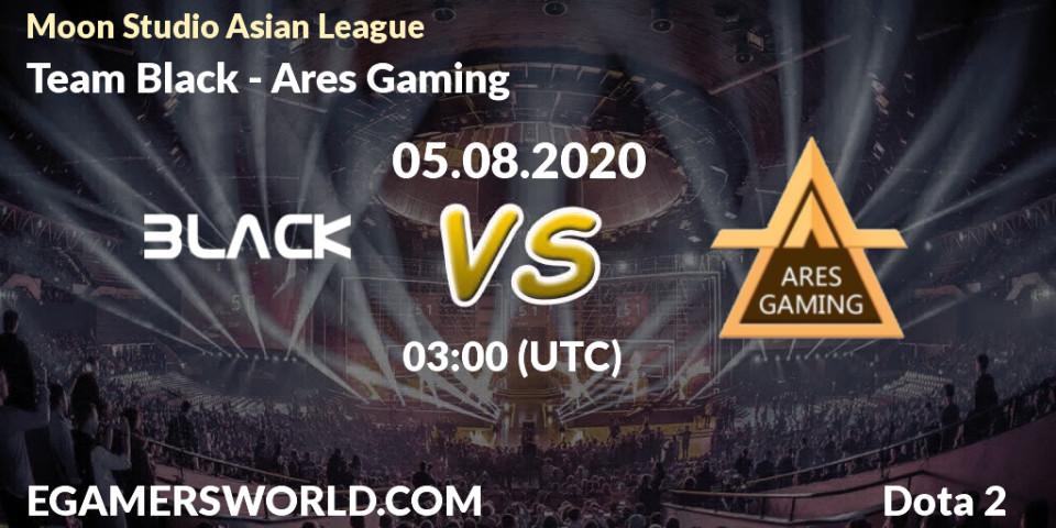 Team Black - Ares Gaming: прогноз. 05.08.2020 at 03:14, Dota 2, Moon Studio Asian League