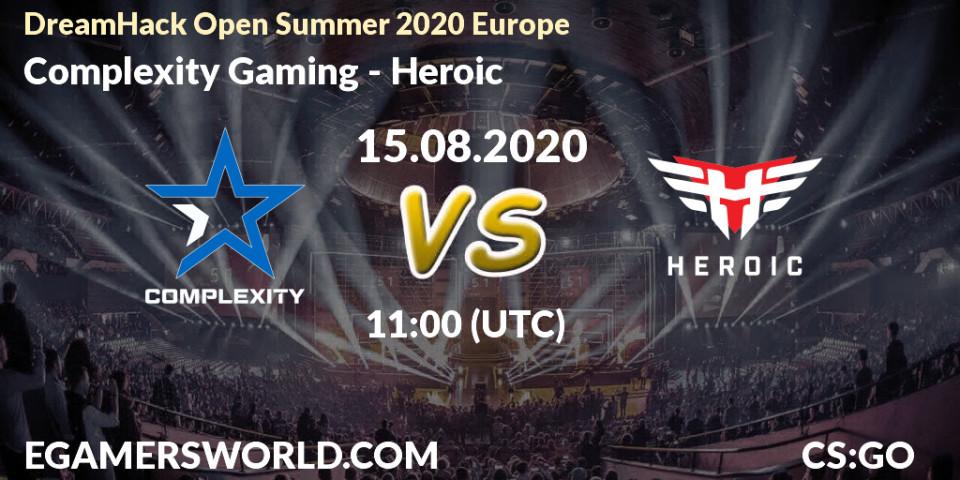 Complexity Gaming - Heroic: прогноз. 15.08.2020 at 11:00, Counter-Strike (CS2), DreamHack Open Summer 2020 Europe
