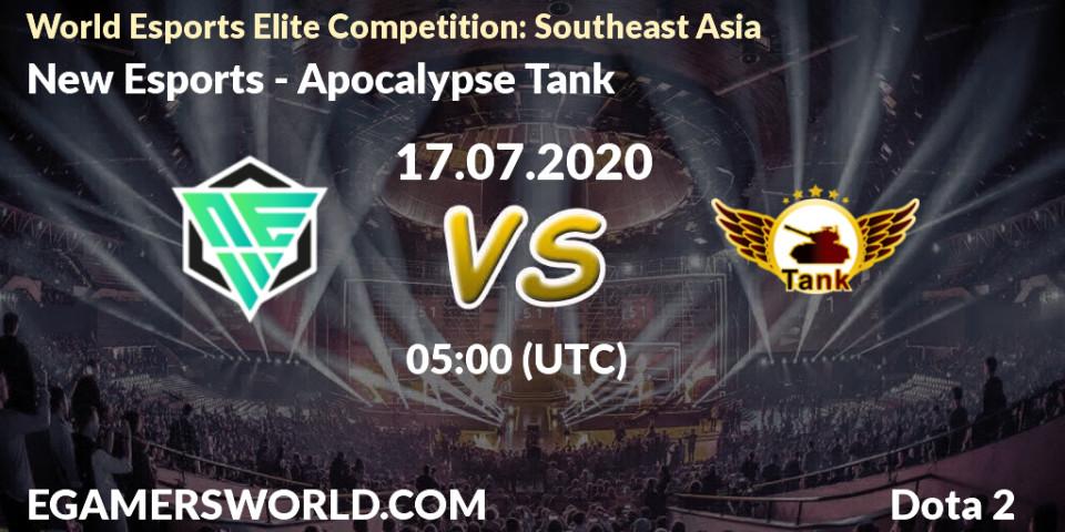 New Esports - Apocalypse Tank: прогноз. 17.07.2020 at 05:42, Dota 2, World Esports Elite Competition: Southeast Asia