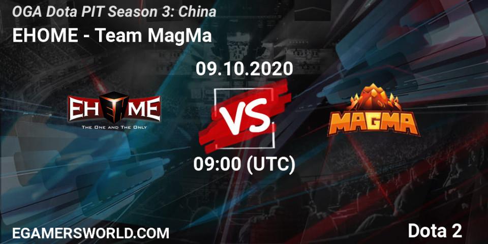 EHOME - Team MagMa: прогноз. 09.10.20, Dota 2, OGA Dota PIT Season 3: China