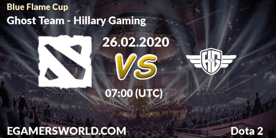 Ghost Team - Hillary Gaming: прогноз. 25.02.2020 at 07:35, Dota 2, Blue Flame Cup