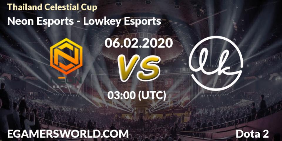 Neon Esports - Lowkey Esports: прогноз. 06.02.2020 at 08:39, Dota 2, Thailand Celestial Cup
