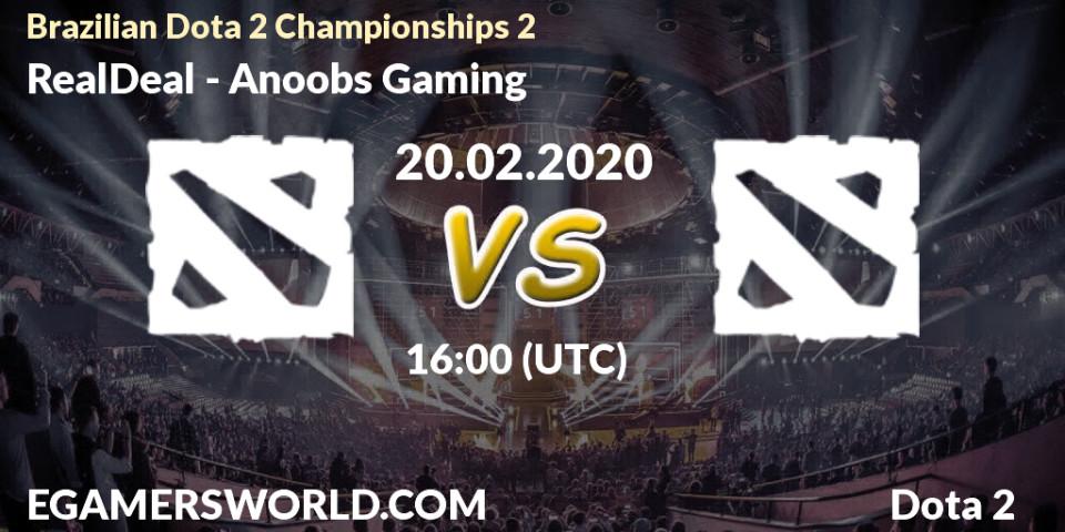 RealDeal - Anoobs Gaming: прогноз. 20.02.2020 at 18:13, Dota 2, Brazilian Dota 2 Championships 2