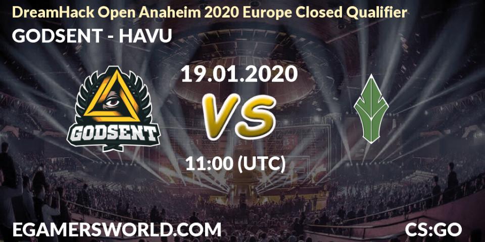 GODSENT - HAVU: прогноз. 19.01.2020 at 11:00, Counter-Strike (CS2), DreamHack Open Anaheim 2020 Europe Closed Qualifier