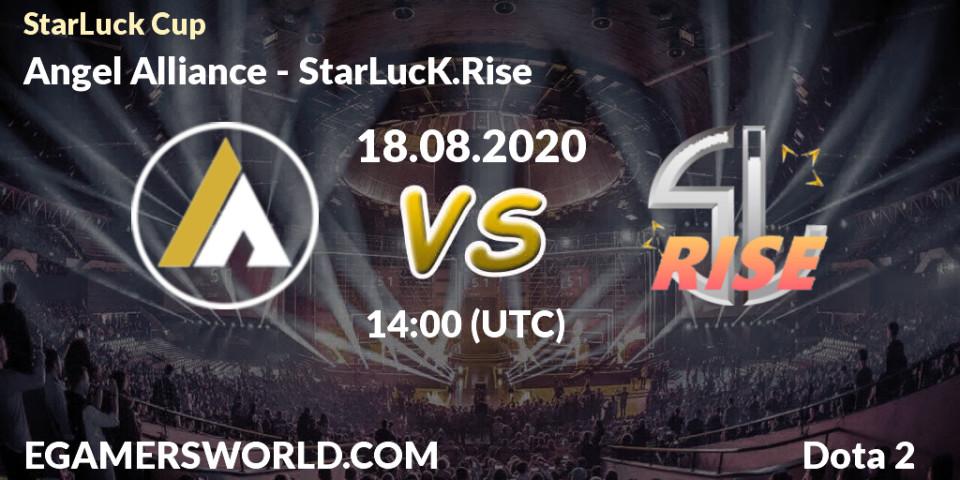 Angel Alliance - StarLucK.Rise: прогноз. 18.08.2020 at 14:29, Dota 2, StarLuck Cup