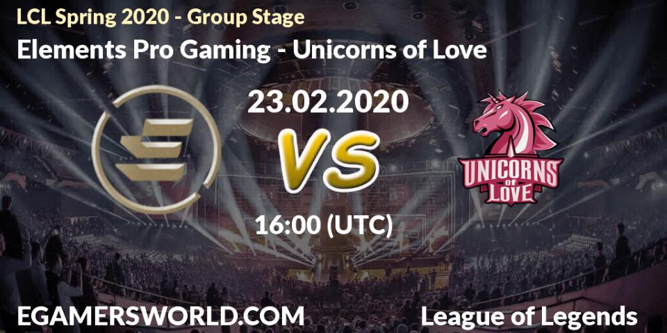 Elements Pro Gaming - Unicorns of Love: прогноз. 23.02.2020 at 16:20, LoL, LCL Spring 2020 - Group Stage