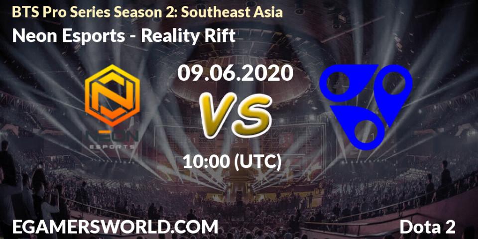 Neon Esports - Reality Rift: прогноз. 09.06.20, Dota 2, BTS Pro Series Season 2: Southeast Asia