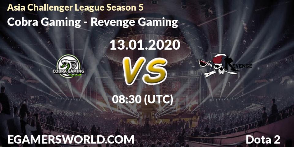 Cobra Gaming - Revenge Gaming: прогноз. 13.01.2020 at 08:32, Dota 2, Asia Challenger League Season 5