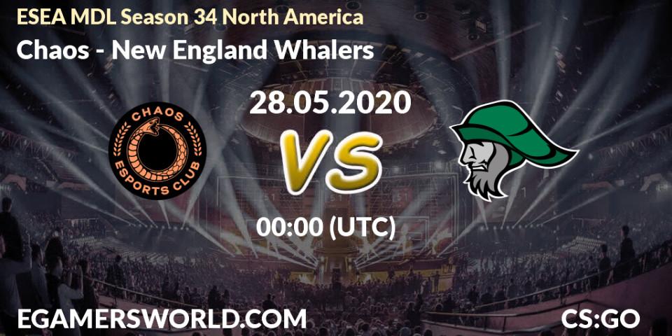 Chaos - New England Whalers: прогноз. 28.05.2020 at 00:00, Counter-Strike (CS2), ESEA MDL Season 34 North America